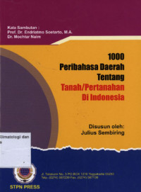 Image of 1000 Peribahasa Daerah tentang tanah/pertanahan di Indonesia