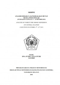 Image of ANALISIS SEBARAN ASAP KEBAKARAN HUTANDI SULAWESI TENGAH
(STUDI KASUS TANGGAL 17–22 OKTOBER 2015)