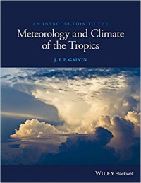 Image of AN INTRODUCTION TO THE METEOROLOGY AND CLIMATE OF THE TROPIS