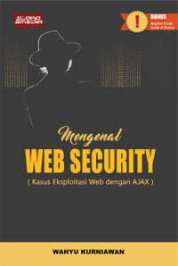 Image of Mengenal Web Security (Kasus Eksploitasi Web dengan AJAX)