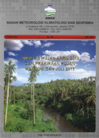 Image of Analisis HUjan April 2013 dan Prakiraan Hujan Juni, Juli dan Agustus 2013
