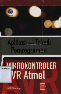 Image of Aplikasi dan teknik pemrograman mikrokontroler avr atmel