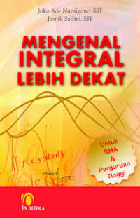Image of MENGENAL INTEGRAL LEBIH DEKAT