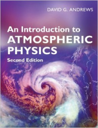 Image of An Introduction to Atmospheric Physics 2nd Edition