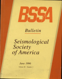 Image of BSSA BULLETIN Seismological Society Of America, June 1996 Volume 86. Number 3
