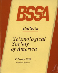 Image of BSSA Bulletin Seismology Society Of America February 1999. Volume 89, Number 1