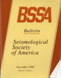 Image of BSSA Bulletin, Seismology Society Of America December 1999, Volume 89. Number 6