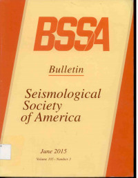 Image of BSSA Bulletin Seismological Society Of America june 2015 Volume 105  Number 3