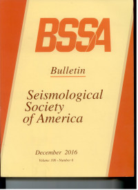 Image of BSSA BULLETIN SEISMOLOGICAL SOCIETY OF AMERICA DESEMBER 2016 volume 106 number 6