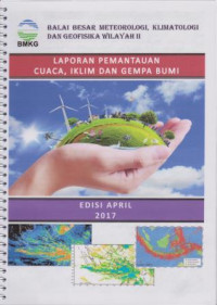 Image of BULETIN BMKG BALAI BESAR WILAYAH II EDISI APRIL 2017