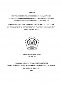 Image of Proyeksi Kesesuaian Agroklimat Tanaman Padi Berdasarkan Skenario Representative Concentration Pathways (RCP) 4.5 Di Provinsi Jawa Tengah