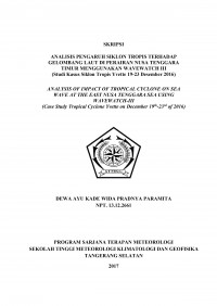 Image of Analisis Pengaruh Siklon Tropis Terhadap Gelombang Laut di Perairan Nusa Tenggara Timur Menggunakan Wavewatch III (Studi Kasus Siklon Tropis Yvette 19-23 Desember 2016)