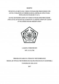 Image of PENENTUAN RENTANG VIDEO INTEGRATOR PROCESSOR ( VIP ) LEVEL CURAH HUJAN BERDASAR KLASIFIKASI AWAN PADA PENGAMATAN RADAR CUACA
Laksita Widomurti