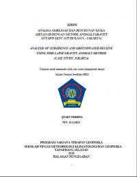 Image of ANALISA AMBLESAN DAN PENURUNAN MUKA
AIRTANAH DENGAN METODE ANOMALI GRAVITY
ANTARWAKTU (STUDI KASUS : JAKARTA)
ANALYSIS OF SUBSIDENCE AND GROUNDWATER DECLINE
USING TIME LAPSE GRAVITY ANOMALY METHOD
(CASE STUDY: JAKARTA)