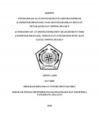 Image of OTOMATISASI ALAT PENGUKURAN EVAPOTRANSPIRASI (LYSIMETER DRAINASE) YANG DI SINKRONKAN DENGAN PENAKAR HUJAN TIPPING BUCKET