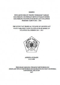 Image of PENGARUH SIKLON TROPIS TERHADAP VARIASI GELOMBANG SIGNIFIKAN MENGGUNAKAN MODEL GELOMBANG WAVEWATCH-III DI LAUT SULAWESI PERIODE TAHUN 2014 – 2015