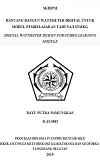 Image of Rancang Bangun Wattmeter Digital Untuk Modul Pembelajaran Taruna/I STMKG