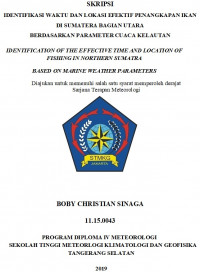Image of IDENTIFIKASI WAKTU DAN LOKASI EFEKTIF PENANGKAPAN IKAN DI SUMATERA BAGIAN UTARA 
BERDASARKAN PARAMETER CUACA KELAUTAN
