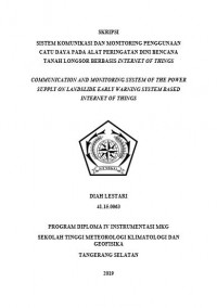 Image of SISTEM KOMUNIKASI DAN MONITORING PENGGUNAAN CATU DAYA PADA ALAT PERINGATAN DINI BENCANA TANAH LONGSOR BERBASIS INTERNET OF THINGS