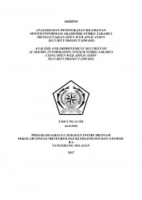 Image of ANALISIS DAN PENINGKATAN KEAMANAN SISTEM INFORMASI AKADEMIK STMKG JAKARTA MENGGUNAKAN OPEN WEB APLICATION SECURITY PROJECT (OWASP)