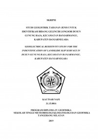 Image of Studi Geolistrik Tahanan Jenis untuk Identifikasi Bidang Gelincir Longsor Dusun Gunung Raja, Kecamatan Banjarmangu, Kabupaten Banjarnegara