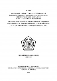 Image of Identifikasi Anomali Emisi Elektromagnetik Ultra-Low Frequency dan Total Electron Content Sebagai Prekursor Gempa Bumi di Wilayah Sumatra Periode 2018