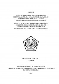 Image of Pengaruh Asimilasi Data Permukaan, Udara Atas, Satelit, Radar, dan Kombinasinya terhadap Akurasi Prediksi Hujan Lebat di Jabodetabek