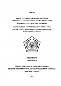 Image of SISTEM KEAMANAN JARINGAN KOMUNIKASI MENGGUNAKAN  UNIFIED THREAT MANAGEMENT (UTM) DENGAN LAYANAN REALTIME NOTIFIKASI