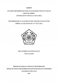 Image of ANALISIS METEOROLOGI PADA SAAT KEJADIAN HUJAN SANGAT LEBAT DI AMBON ( STUDI KASUS TANGGAL 15 JULI 2012 )