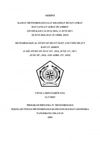 Image of Kajian Meteorologi Saat Kejadian Hujan Lebat dan Sangat Lebat di Ambon (Studi Kasus 16 Juli 2016, 11 Juni 2017, 28 Juni 2018, dan 25 April 2019