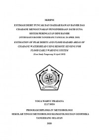 Image of Estimasi Debit Puncak dan Daerah Rawan Banjir DAS Cisadane menggunakan Penginderaan Jauh guna Sistem Peringatan Dini Banjir (Studi Kasus Banjir Tangerang Tanggal 26 April 2019)