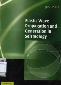Image of Elastic Wave Propagation and Generation Seismology