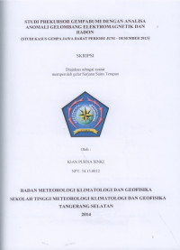 Image of STUDI PREKURSOR GEMPABUMI DENGAN ANALISA ANOMALI GELOMBANG ELEKTROMAGNETIK DAN RADON
(STUDI KASUS GEMPA JAWA BARAT PERIODE JUNI – DESEMBER 2013)