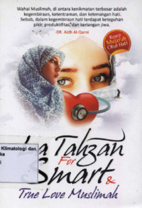 Image of LA TAHZAN FOR SMART & TRUE LOVE MUSLIMAH