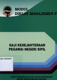 Image of MODUL DIKLAT MANAJEMEN PNS GAJI KESEJAHTERAAN PEGAWAI NEGERI SIPIL
