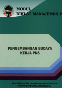 Image of MODUL DIKLAT MANAJEMEN PNS PENGEMBANGAN BUDAYA KERJA PNS