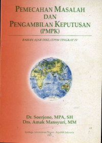 Image of PEMECAHAN MASALAH DAN PENGAMBILAN KEPUTUSAN (PMPK)