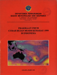 Image of PRAKIRAAN UMUM CURAH HUJAN MUSIM KEMARAU 1999 DI INDONESIA