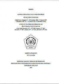 Image of KAJIAN GANGGUAN CUACA PADA KEJADIAN 
HUJAN LEBAT DI BATAM
 (Studi Kasus Tanggal 18 – 19 Desember 2006, 12 Januari 2007, 
5 Desember 2007, 30 – 31 Januari 2011, 19 Desember 2014)

STUDY OF WEATHER DISTURBANCES ON 
HEAVY RAIN EVENTS IN BATAM
(Case St