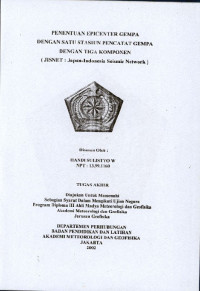 Image of Penentuan Epicenter Gempa Dengan Satu Stasiun Pencatat Gempa dengan Tiga Komponen