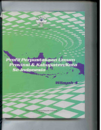 Image of Profil Perpustakaan Umum Provimsi dan Kabupaten/Kota se indonesia wilayah 4