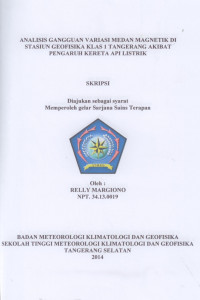 Image of ANALISIS GANGGUAN VARIASI MEDAN MAGNETIK DI STASIUN GEOFISIKA KLAS 1 TANGERANG AKIBAT PENGARUH KERETA API LISTRIK