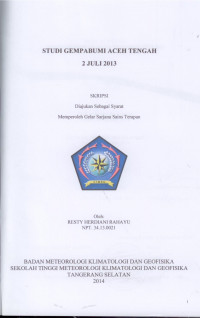 Image of STUDI GEMPABUMI ACEH TENGAH
2 JULI 2013