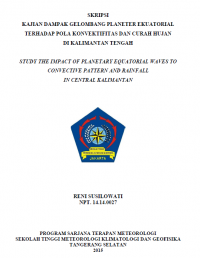 Image of KAJIAN DAMPAK GELOMBANG PLANETER EKUATORIAL TERHADAP POLA KONVEKTIFITAS DAN CURAH HUJAN
DI KALIMANTAN TENGAH
STUDY THE IMPACT OF PLANETARY EQUATORIAL WAVES TO CONVECTIVE PATTERN AND RAINFALL
IN CENTRAL KALIMANTAN