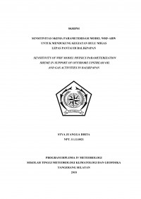 Image of SENSITIVITAS SKEMA PARAMETERISASI MODEL WRF-ARW UNTUK MENDUKUNG KEGIATAN HULU MIGAS LEPAS PANTAI DI BALIKPAPAN