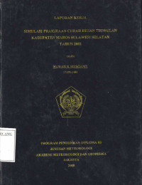Image of Simulasi Prakiraan Curah Hujan Triwulan Kabupaten Maros Sulawesi Selatan Tahun 2002