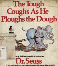 Image of The Tough Coughs As He Ploughs The Dough
