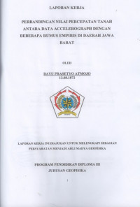 Image of PERBANDINGAN NILAI PERCEPATAN TANAH ANTARA DATA 
ACCELEROGRAPH DENGAN BEBERAPA RUMUS EMPIRIS DI DAERAH JAWA BARAT