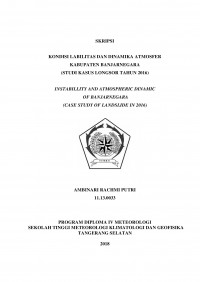 Image of KONDISI LABILITAS DAN DINAMIKA ATMOSFER KABUPATEN BANJARNEGARA (STUDI KASUS LONGSOR TAHUN 2016)