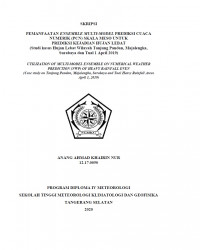Image of Pemanfaatan Multi-Model Ensemble Prediksi Cuaca Numerik (PCN) Skala Meso untuk Prediksi Hujan Lebat (Studi kasus Hujan Lebat Wilayah Tanjung Pandan, Majalengka, Surabaya dan Tual 1 April 2019)